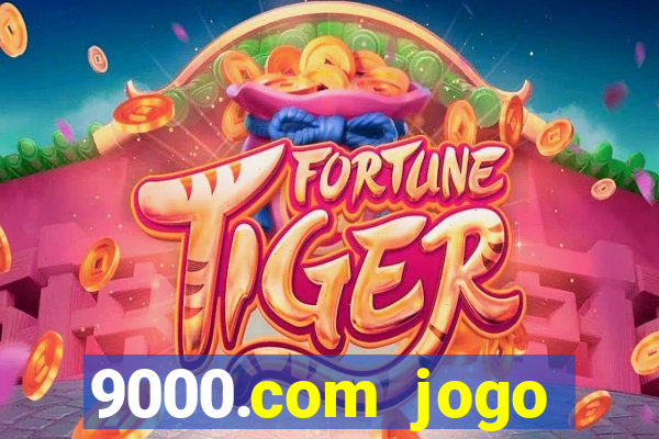 9000.com jogo cassino baixar