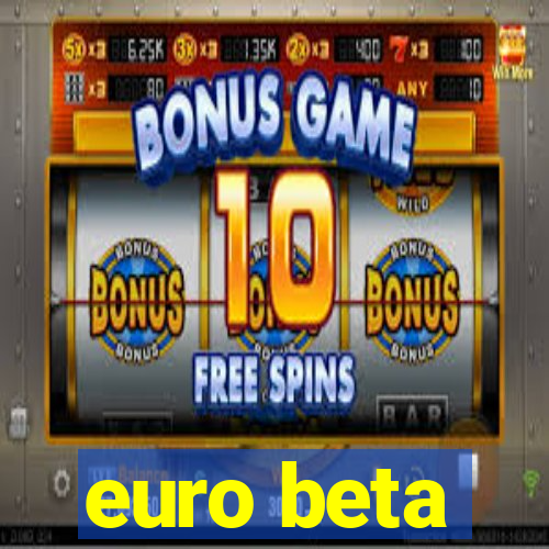 euro beta