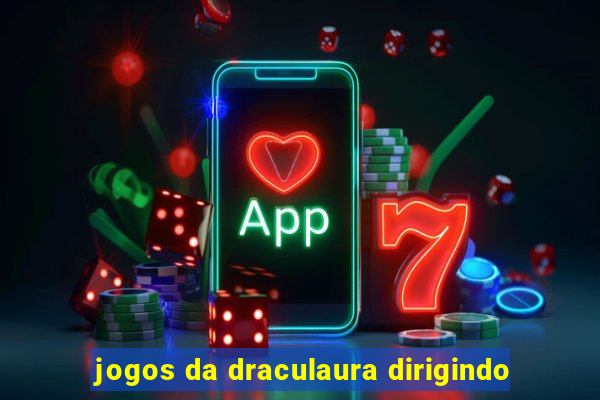 jogos da draculaura dirigindo