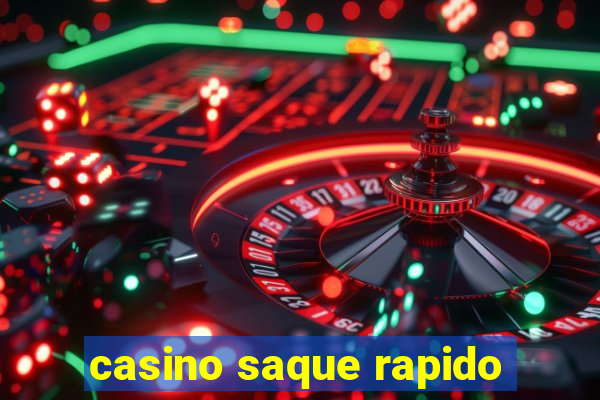 casino saque rapido