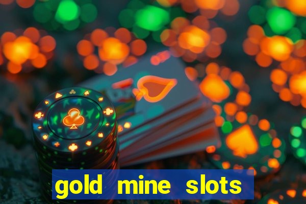 gold mine slots cash app