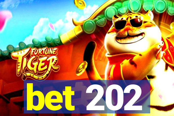 bet 202