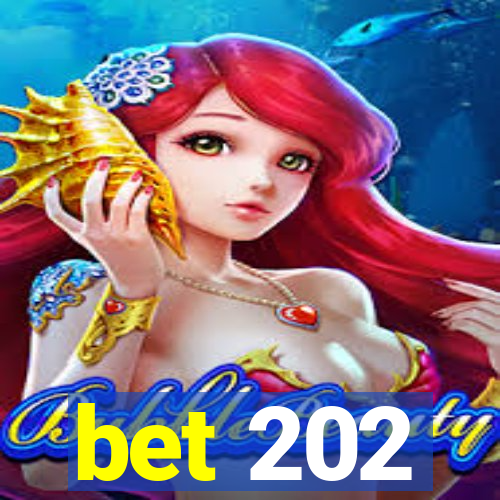 bet 202