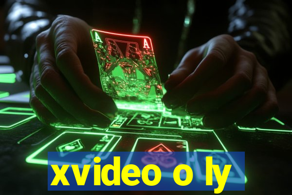 xvideo o ly