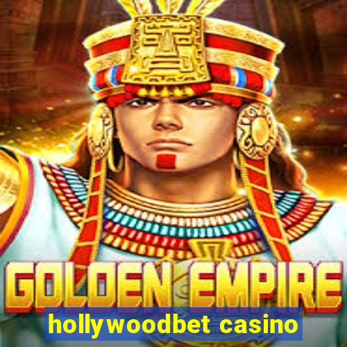 hollywoodbet casino