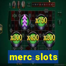 merc slots