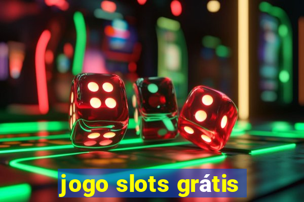 jogo slots grátis