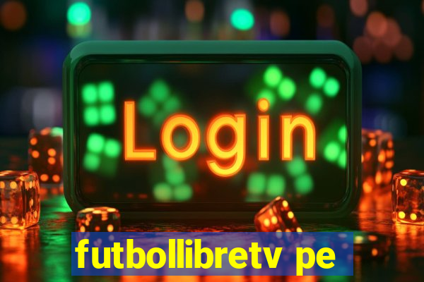 futbollibretv pe