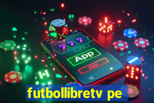 futbollibretv pe