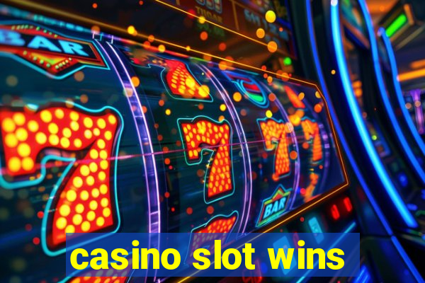 casino slot wins