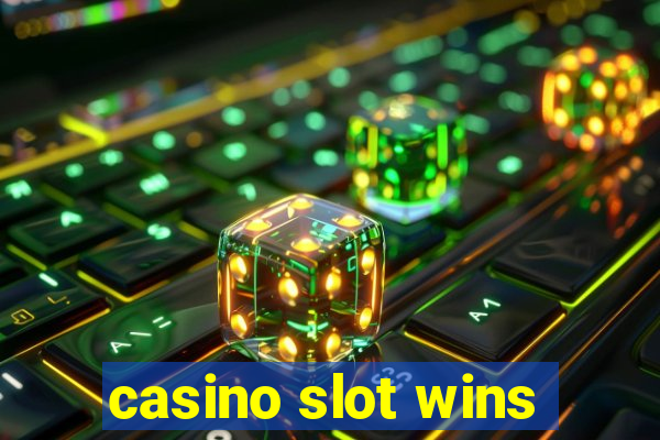 casino slot wins