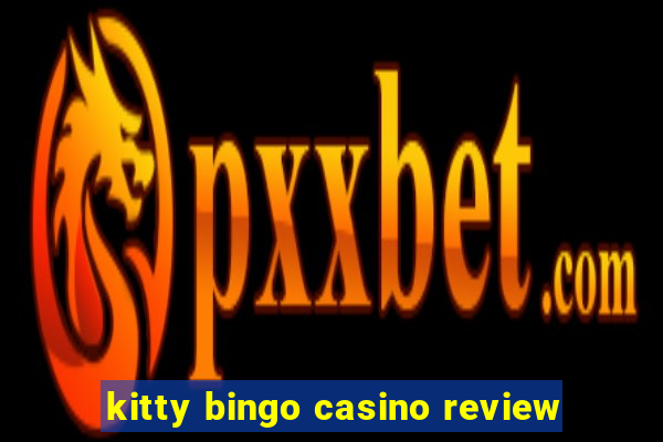 kitty bingo casino review