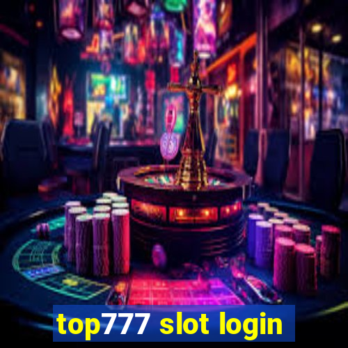 top777 slot login