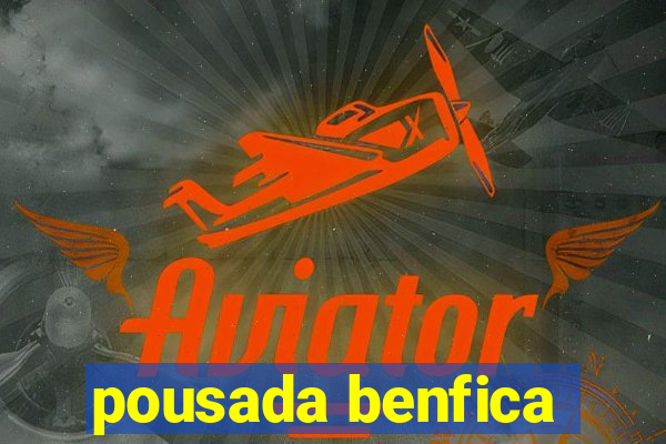 pousada benfica