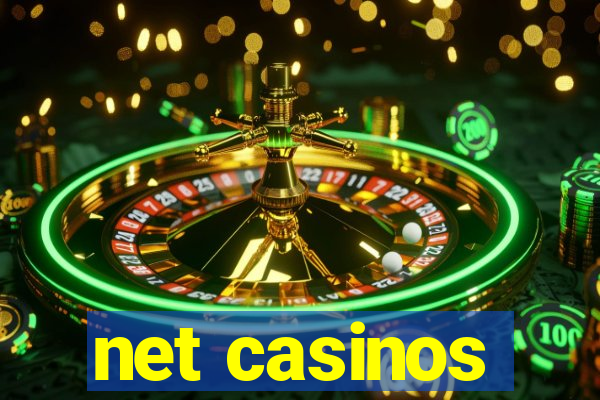 net casinos