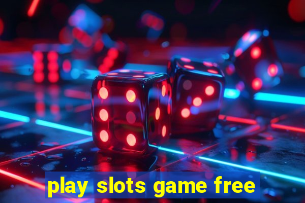 play slots game free