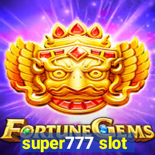 super777 slot