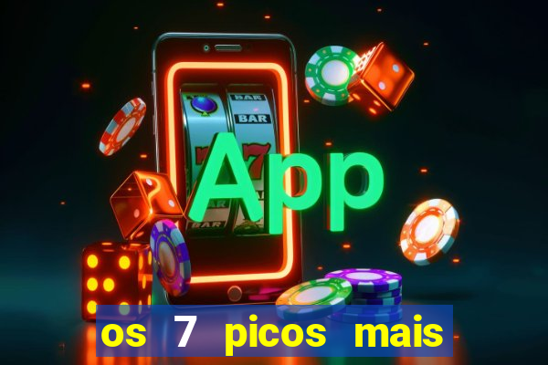 os 7 picos mais altos do mundo