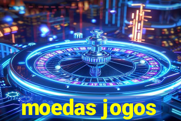 moedas jogos