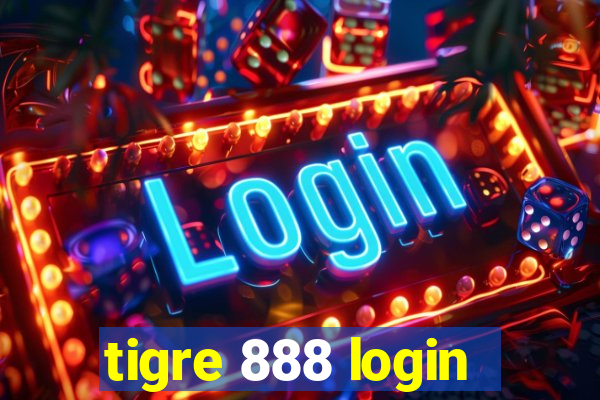 tigre 888 login