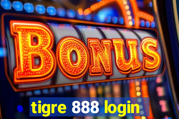 tigre 888 login