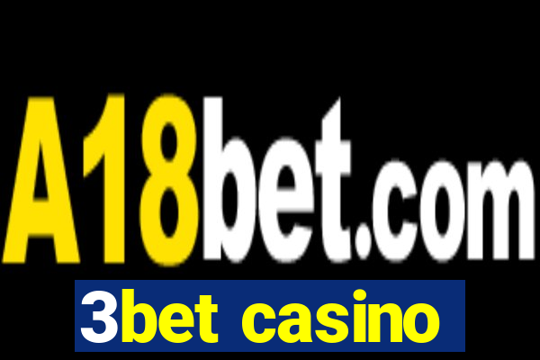 3bet casino