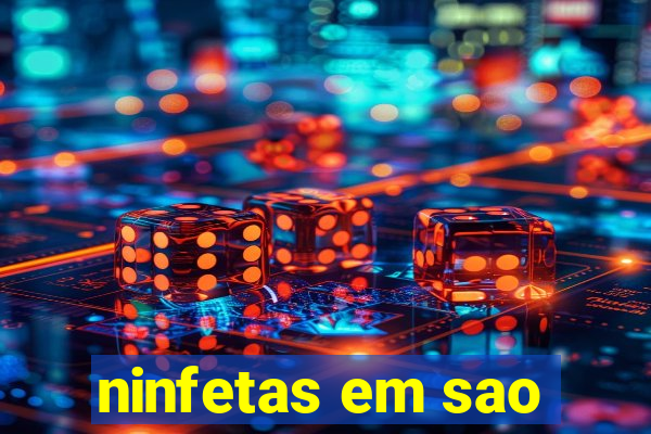 ninfetas em sao