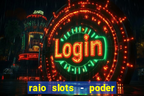 raio slots - poder de z茅us