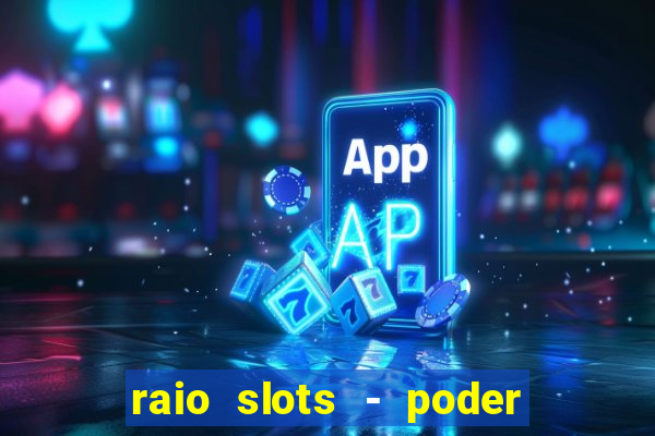 raio slots - poder de z茅us