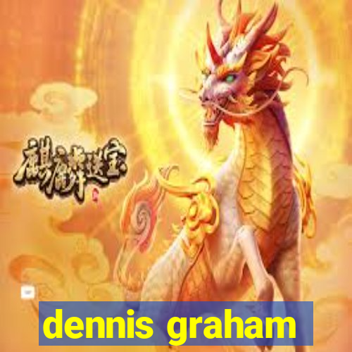 dennis graham