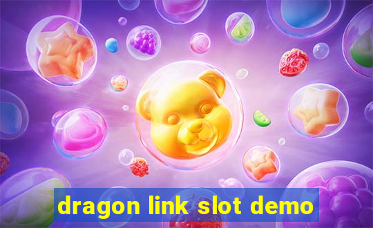 dragon link slot demo