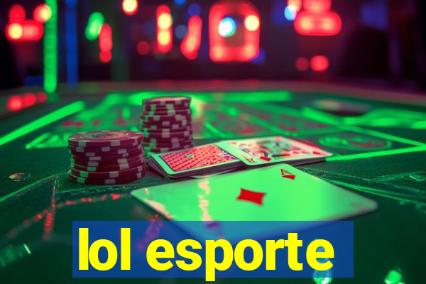 lol esporte