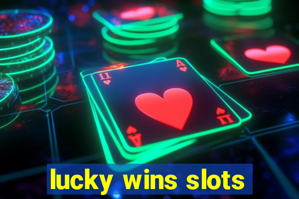 lucky wins slots