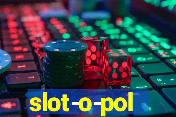 slot-o-pol