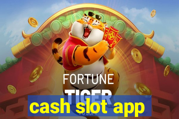 cash slot app