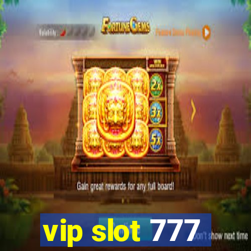 vip slot 777