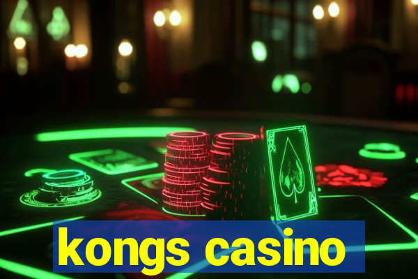 kongs casino