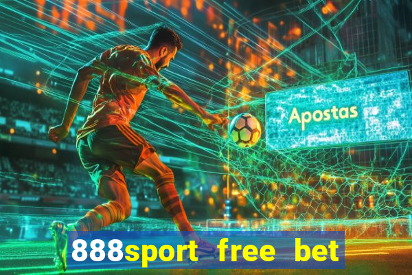 888sport free bet no deposit bonus