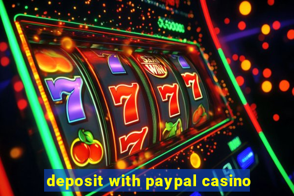 deposit with paypal casino