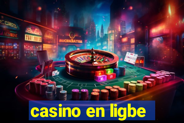 casino en ligbe