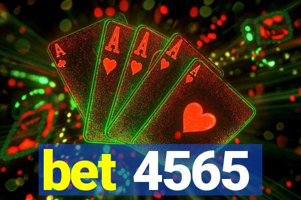 bet 4565