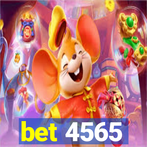 bet 4565