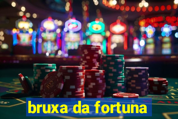 bruxa da fortuna