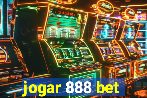 jogar 888 bet