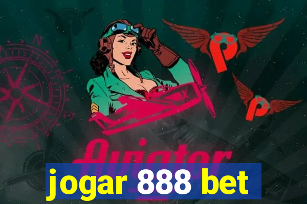 jogar 888 bet