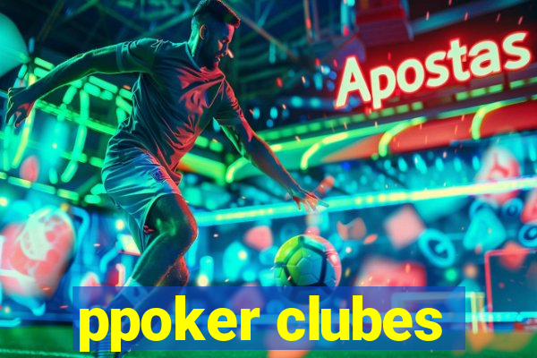 ppoker clubes