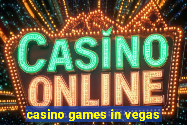 casino games in vegas