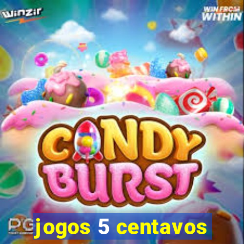 jogos 5 centavos