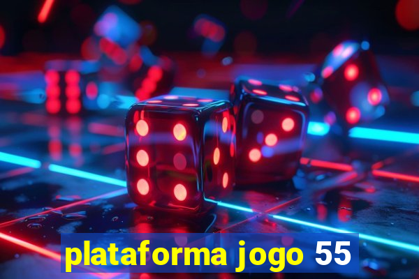 plataforma jogo 55