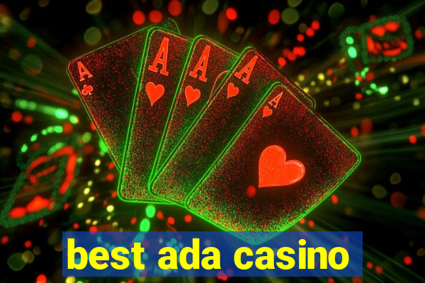 best ada casino